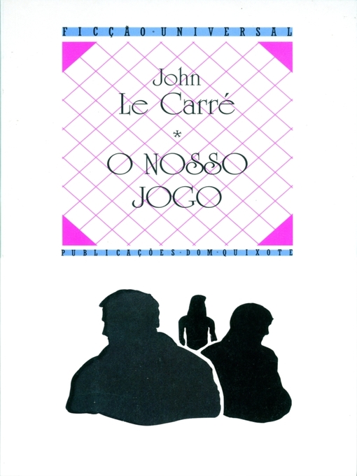 Title details for O Nosso Jogo by John le Carré - Available